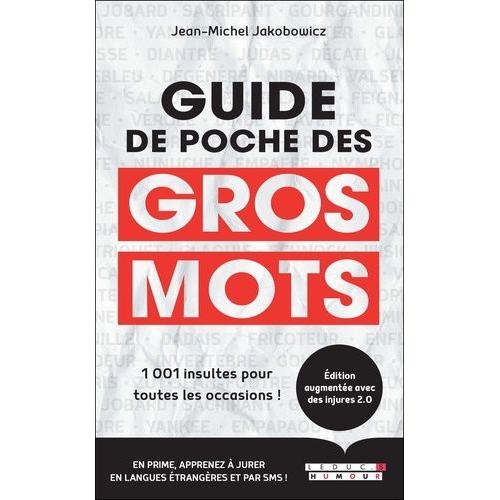 Guide De Poche Des Gros Mots