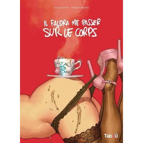 Il Faudra Me Passer Sur Le Corps