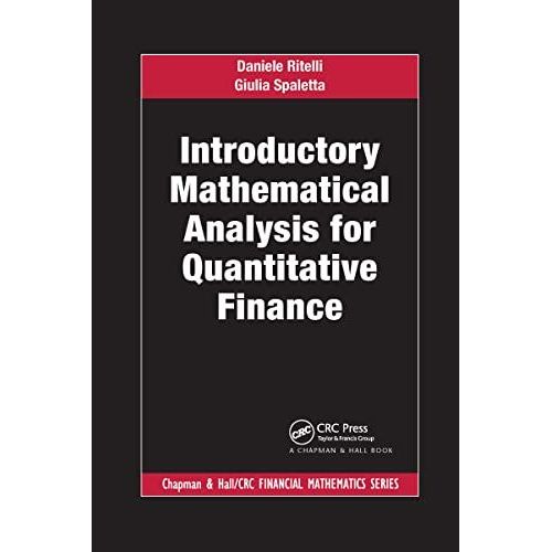 Introductory Mathematical Analysis For Quantitative Finance