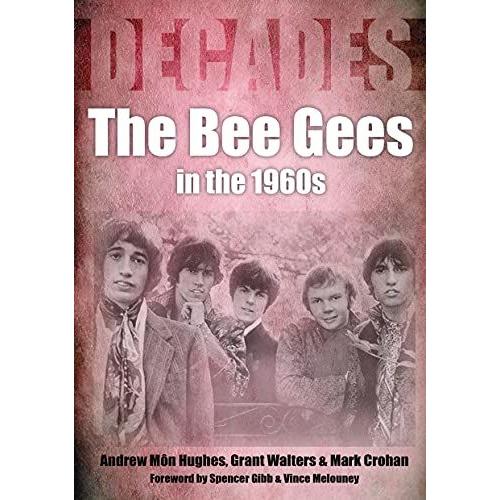 The Bee Gees In The 1960s: Decades