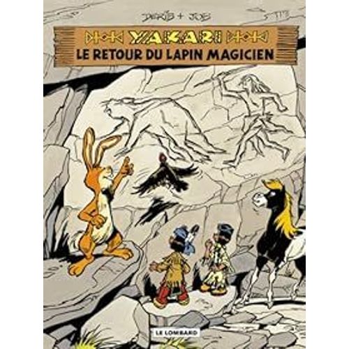 Le Retour Du Lapin Magicien - Yakari Tome 34 - Derib + Job