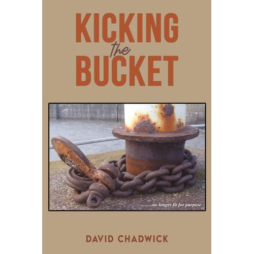 Kicking The Bucket