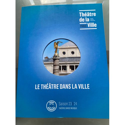 Dossier "Théâtre De La Ville Sarah Bernhardt" Programme Saison 2023-2024