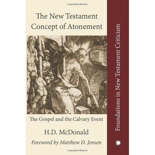 The New Testament Concept Of Atonement Pb