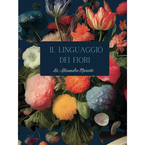 Il Linguaggio Dei Fiori