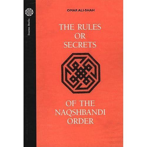 The Rules Or Secrets Of The Naqshbandi Order