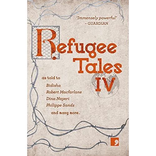 Refugee Tales: Volume Iv Volume 4