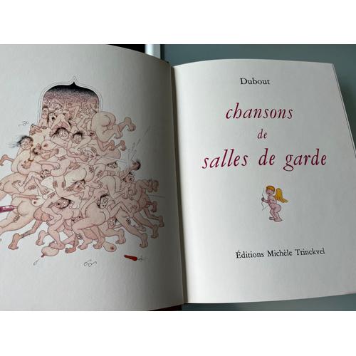 "Chansons De Salle De Garde " Illustré Par Dubout Ed. 1971