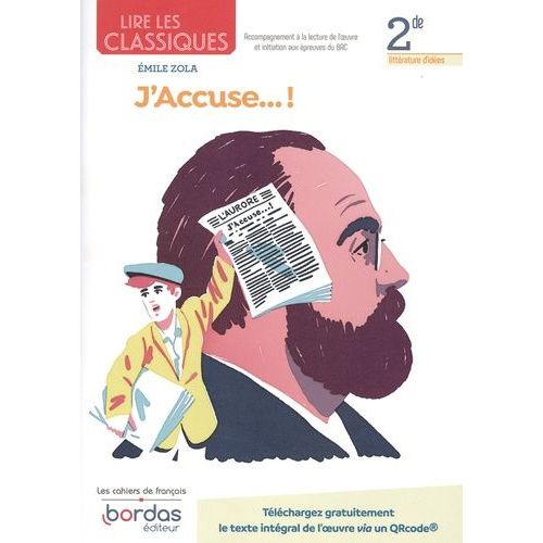 Lire Les Classiques 2de J'accuse...! - Emile Zola