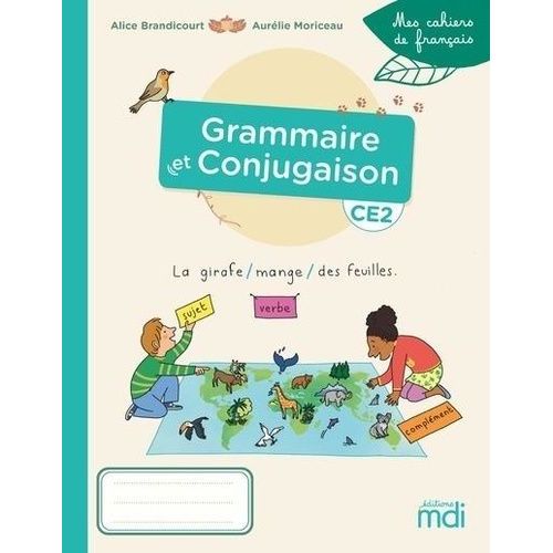 Grammaire Et Conjugaison Ce2