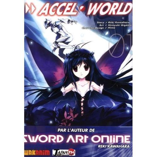 Accel World - Tome 1