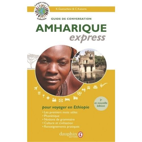 Amharique Express - Guide De Conversation