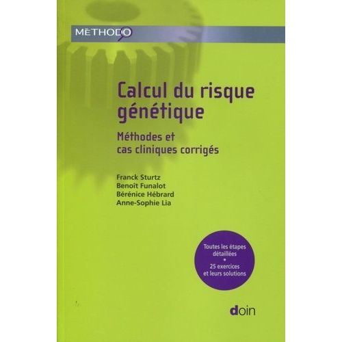 Calcul Du Risque Génétique - Méthodes Et Cas Cliniques Corrigés
