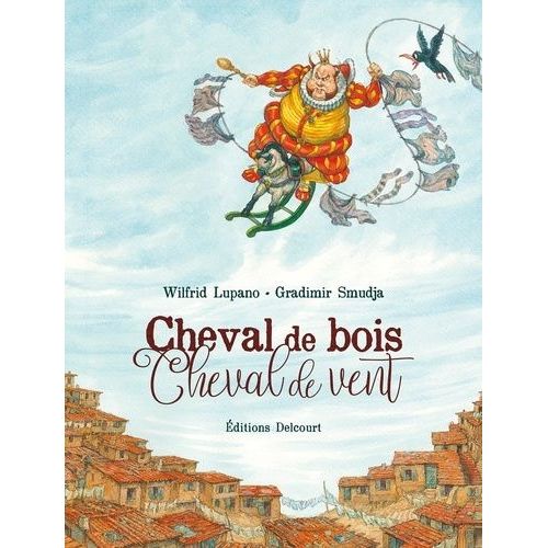 Cheval De Bois, Cheval De Vent