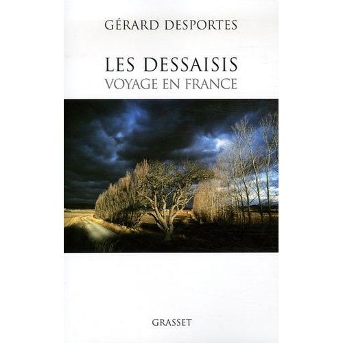 Les Dessaisis - Voyage En France