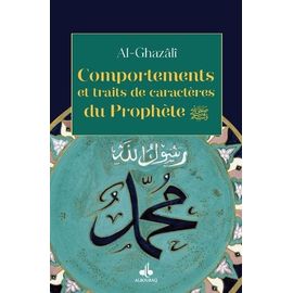 Comportements Et Traits De Caractères Du Prophète