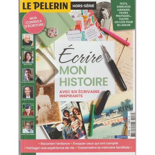 Le Pèlerin-Hors Série-Écrire Mon Histoire