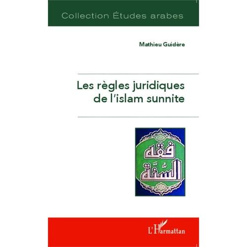 Les Règles Juridiques De L'islam Sunnite