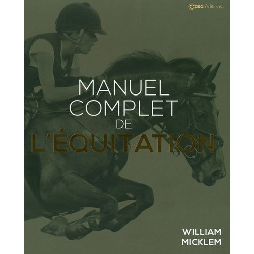 Manuel Complet De L'équitation