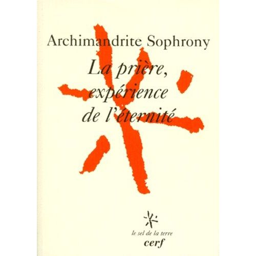 La Prière, Expérience De L' Éternité