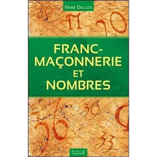 Franc-Maçonnerie Et Nombres