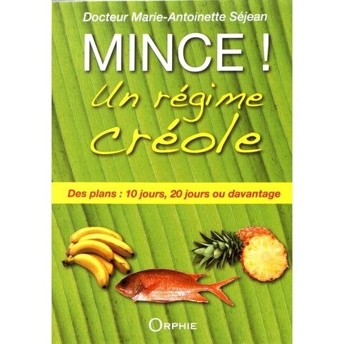 Mince ! Un Régime Créole