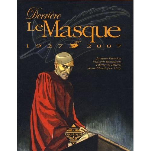 Derrière Le Masque - 1927-2007