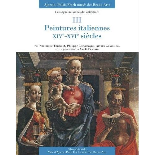 Peintures Italiennes, Xive-Xvie Siècles