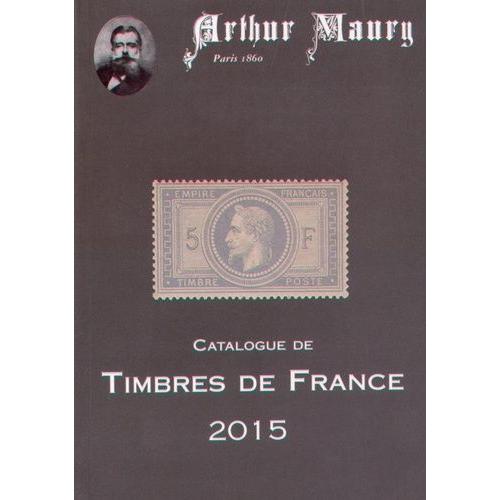 Catalogue De Timbres De France 2015