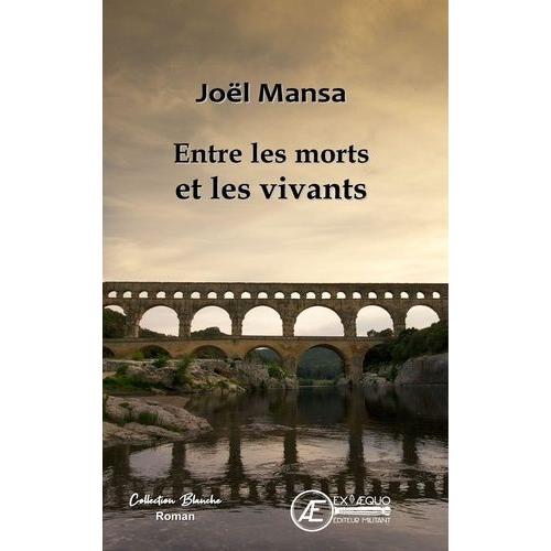 Entre Les Morts Et Les Vivants