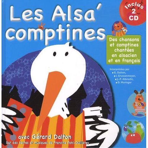 Les Alsa'comptines - Des Chansons Et Comptines Chantées En Alsacien Et En Français (2 Cd Audio)