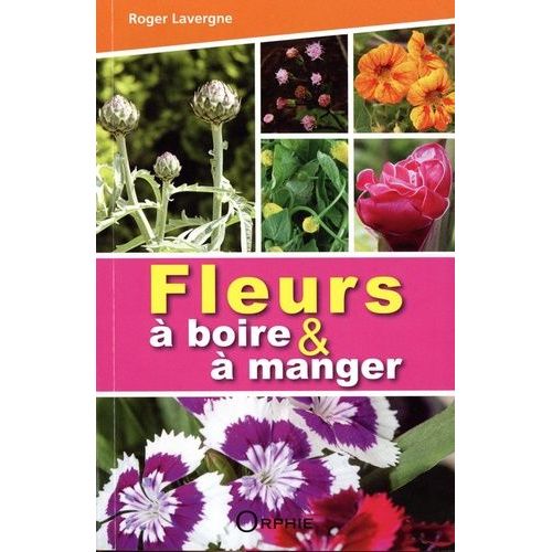 Fleurs À Boire Et À Manger