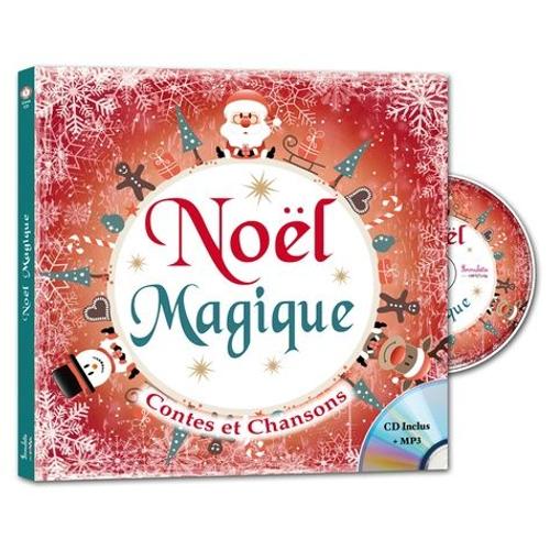 Noël Magique - Contes Et Chansons (1 Cd Audio)