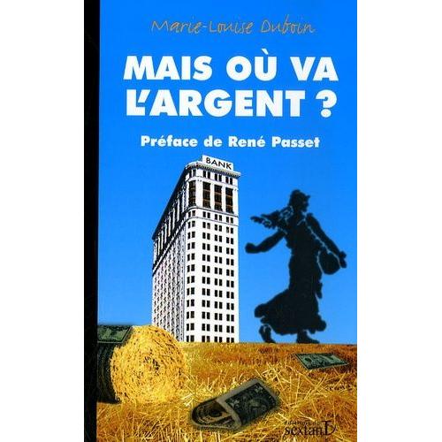 Mais Où Va L'argent ?