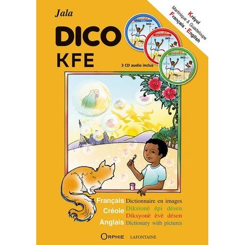 Dico Kfe - Dictionnaire Français-Créole-Anglais En Images (3 Cd Audio)