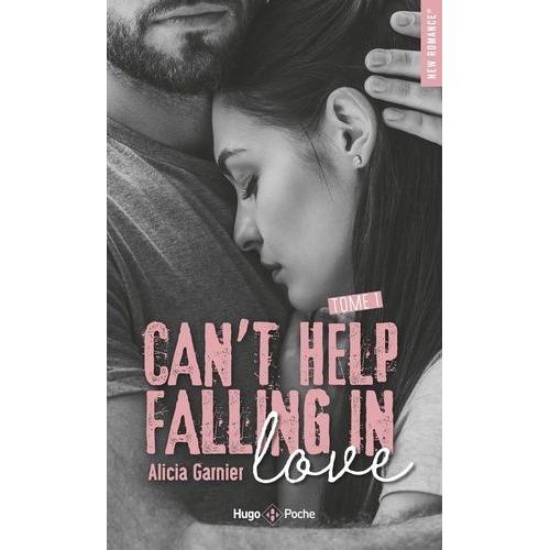 Can't Help Falling In Love Tome 1