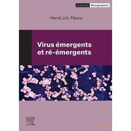 Virus Émergents Et Ré-Émergents - Virologie Tropicale Et Subtropicale