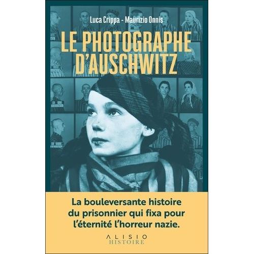 Le Photographe D'auschwitz