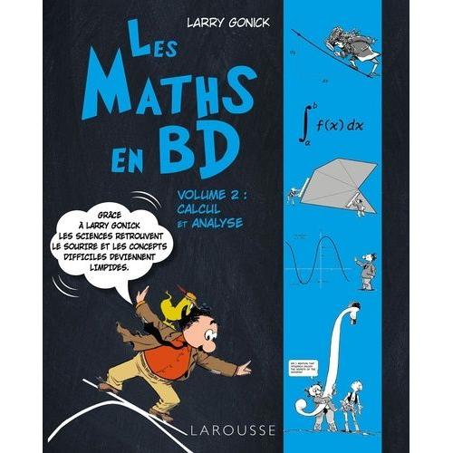 Les Maths En Bd - Volume 2, Calcul Et Analyse