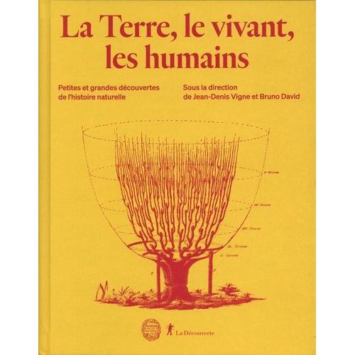 La Terre, Le Vivant, Les Humains