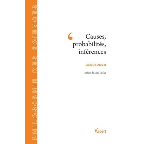 Causes, Probabilités, Inférences