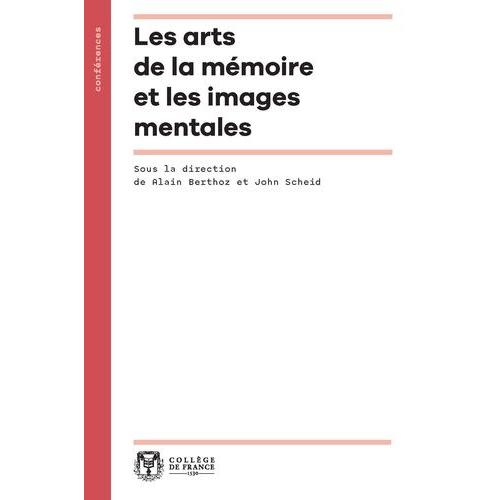 Les Arts De La Mémoire Et Les Images Mentales