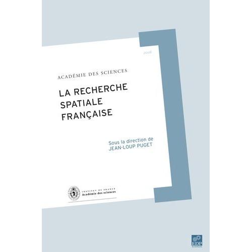 La Recherche Spatiale Française