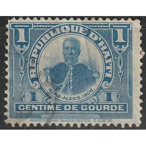 Timbre Oblitéré Haïti, Pierre Nord Alexis 1906 N° 117