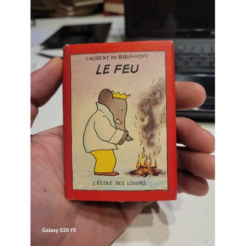 Babar .. Le Feu .. Laurent De Brunhoff