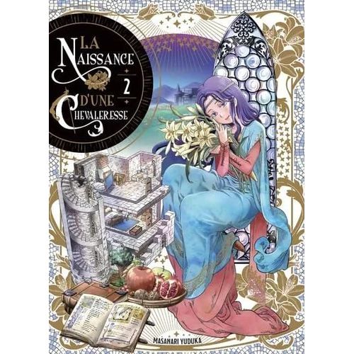 Naissance D'une Chevaleresse (La) - Tome 2
