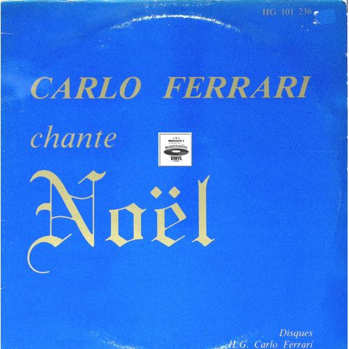 Carlo Ferrari Chante Noel - Orchestre Paul Piot