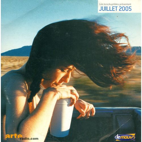 Les Inrockuptibles Présentent : Rock, Électro, Rap : Juillet 2005 (Cd 17 Titres)