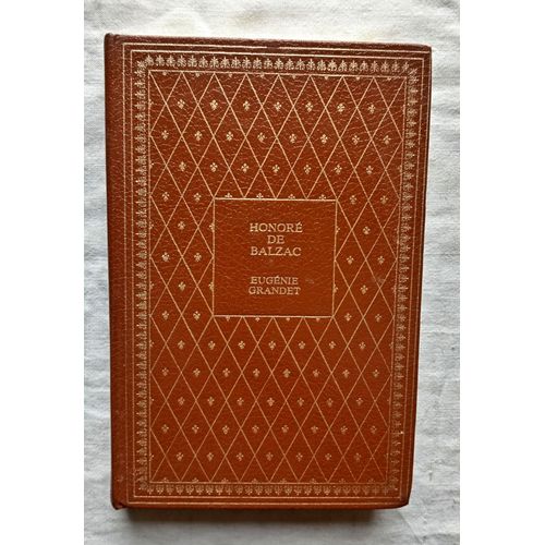 Honoré De Balzac, Eugénie Grandet / Pierrette, Presses De La Renaissance, Collection Biblio-Luxe, S.D.