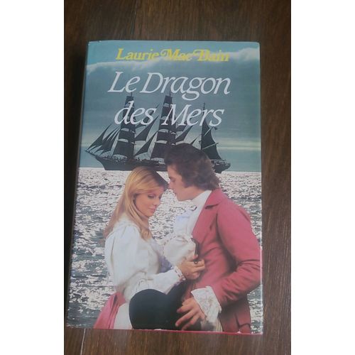 Le Dragon Des Mers, Laurie Mac Bain